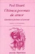 Libro Ultimos Poemas De Amor = Derniers Poemes D Amour (ed. Bilingue Es Pañol-frances) (2005)