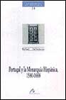 Libro Portugal y la Monarquia Hispanica, 1580-1668 (2000)