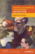 Libro Una Etica De Libertad y Solidaridad: John Stuart Mill (2009)