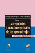 Libro La Regulacion y la Autorregulacion De los Aprendizajes Estrategia S y Tecnicas para la Gestion Social del Aula (vol. I) (1997)