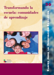 Portada de Transformando la Escuela: Comunidades De Aprendizaje. Claves para la Innovacion Educativa
