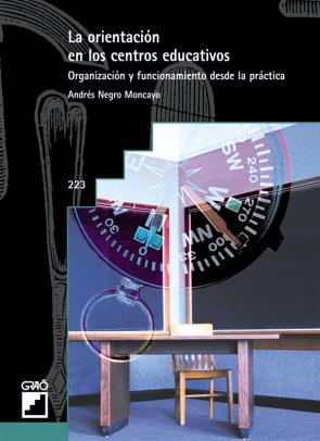 Libro Orientacion en los Centros Educativos: Organizacion y Funcionamie Nto Desde la Practica (2006)