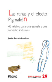 Portada de Las Ranas y el Efecto Pigmalion