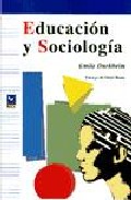 Libro Educacion y Sociologia (2009)