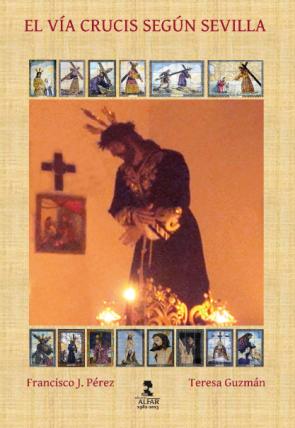 Libro El Via Crucis Segun Sevilla (2013)