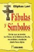 Libro Fabulas y Simbolos: en las Que Se Revelan las Claves De la Sabidu Ria Oculta, Escondidas y Olvidadas Desde Hace Siglos (2003)