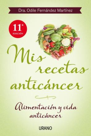 Libro Mis Recetas Anticancer (2013)