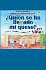 Libro ¿quien Se Ha Llevado Mi Queso? para Niños (2003)