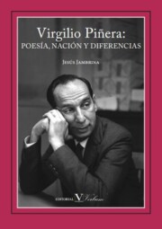 Portada de Virgilio Piñera: Poesia, Nacion y Diferencias