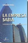 Libro La Empresa Sabia: la Excelencia para Una Gestion Innovadora (2014)