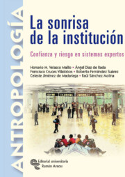 Libro La Sonrisa De la Institucion: Confianza y Riesgo en Sistemas Expe Rtos (2006)