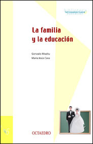 Libro La Familia y la Educacion (2001)