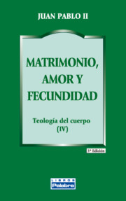 Portada de Matrimonio, Amor y Fecundidad