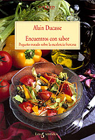 Libro Encuentros con Sabor, Pequeño Tratado Sobre la Excelencia Frances a (2000)