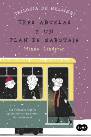 Portada de Tres Abuelas y un Plan De Sabotaje