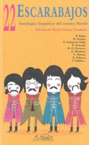 Portada de 22 Escarabajos: Antologia Hispanica De Cuentos Beatle