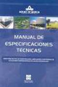 Libro Manual De Especificaciones Tecnicas: para Proyectos De Construcci On, Ampliacion O Reformas De Estaciones Depuradoras De Aguas Residuales (2006)