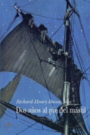 Portada de Dos Años Al Pie del Mastil: Relato Personal De la Vida en el Mar