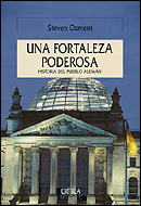 Libro Una Fortaleza Poderosa: Historia del Pueblo Aleman (2005)