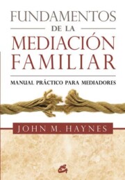 Portada de Fundamentos De la Mediacion Familiar