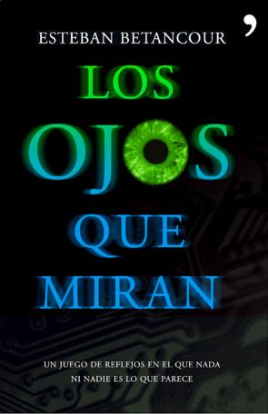 Libro Los Ojos Que Miran (2009)