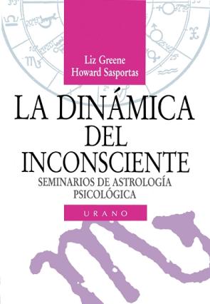 Libro La Dinamica del Inconsciente; Seminarios De Astrologia Psicologic a (1989)