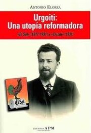 Portada de Urgoiti: Una Utopia Reformadora