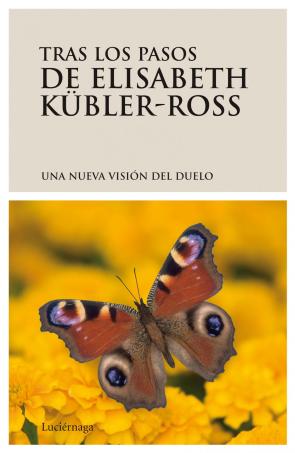 Libro Tras los Pasos De Elisabeth Kubler-ross: Una Nueva Vision del Due Lo (2000)