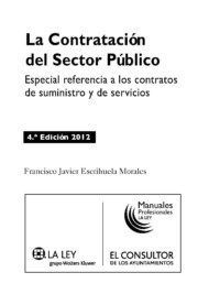 Libro La Contratacion del Sector Publico Especial Referencia a los Cont Ratos De Suministro y Servicios (4ª Ed.) (2012)