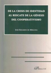 Portada de De la Crisis De Identidad Al Rescate De la Genesis del Cooperativ Ismo