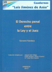 Portada de El Derecho Penal Entre la Ley y el Juez