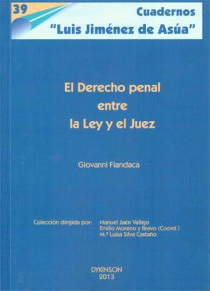 Libro El Derecho Penal Entre la Ley y el Juez (2013)
