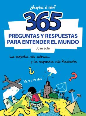 Libro 365 Preguntas y Respuestas para Entender el Mundo (2013)