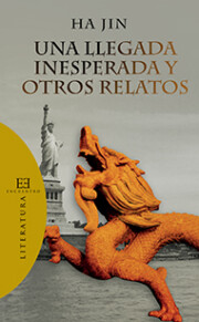Portada de Una Llegada Inesperada y Otros Relatos