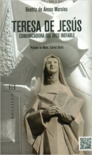 Portada de Teresa De Jesus, Comunicadora del Dios Inefable