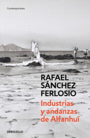 Libro Industrias y Andanzas De Alfanhui (2015)