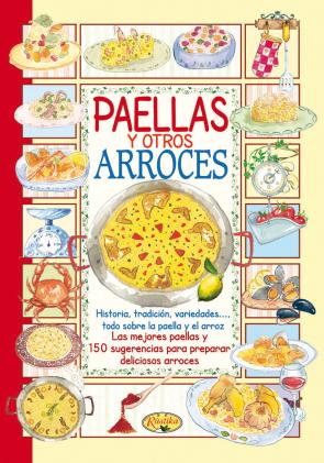 Libro Paellas y Arroces (el Sabor De Nuestra Tierra) (2015)
