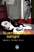 Libro Nuestra Propia Sangre (2009)
