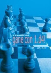 Portada de Aprenda Aperturas: Gane con 1.d4