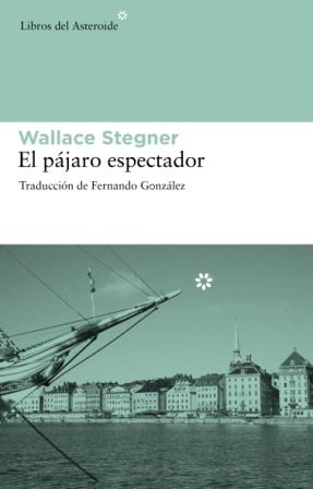 Libro El Pajaro Espectador (2010)