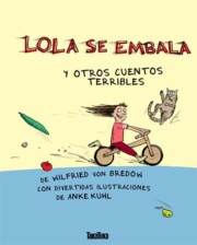 Portada de Lola Se Embala  y Otros Cuentos