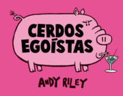 Portada de Cerdos Egoistas