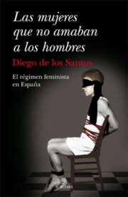 Portada de Las Mujeres Que No Amaban a los Hombres