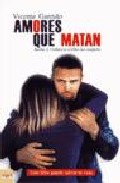 Libro Amores Que Matan. Acoso y Violencia y las Mujeres (2001)
