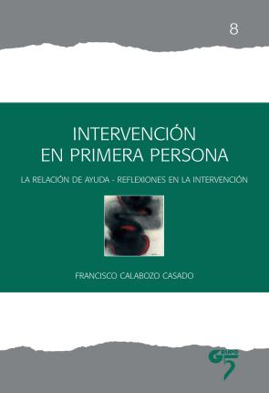 Libro Intervencion en Primera Persona: la Reflexion De Ayuda – Reflexio Nes en la Intervencion (2010)