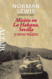 Portada de Mision en la Habana, Sevilla y Otros Relatos