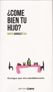 Libro ¿come Bien Tu Hijo? (2014)