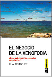 Libro El Negocio De la Xenofobia (2013)