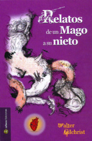 Portada de Relatos De un Mago a Su Nieto