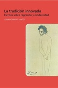 Libro La Tradicion Innovada, Juan Domingo Santos (2015)